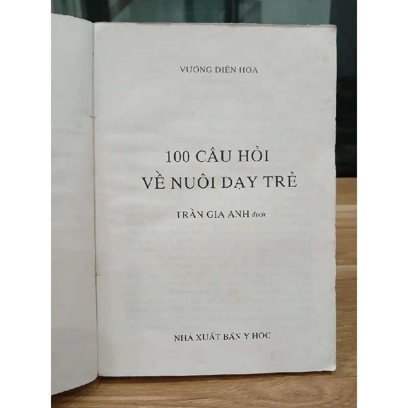 100 Câu Hỏi Về Nuôi Dạy Con (Vương Điển Hoa) 531283