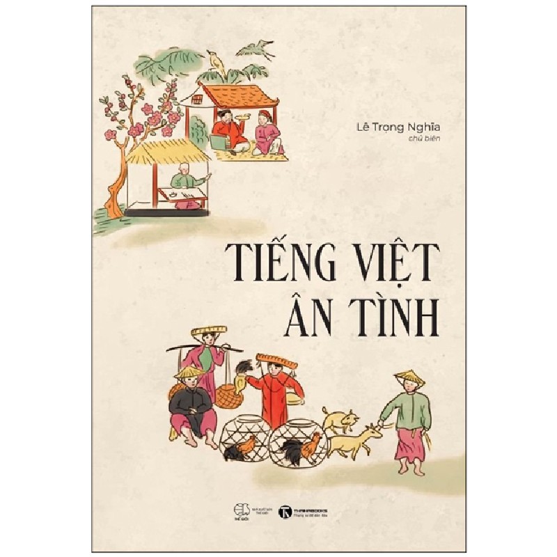 Tiếng Việt Ân Tình - Lê Trọng Nghĩa 93337