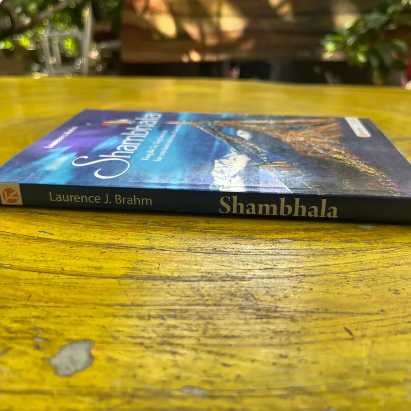 SHAMBHALA- VÙNG ĐẤT TÂY TẠNG HUYỀN BÍ HAY CUỘC HÀNH TRÌNH TÌM VỀ BẢN THỂ 561847