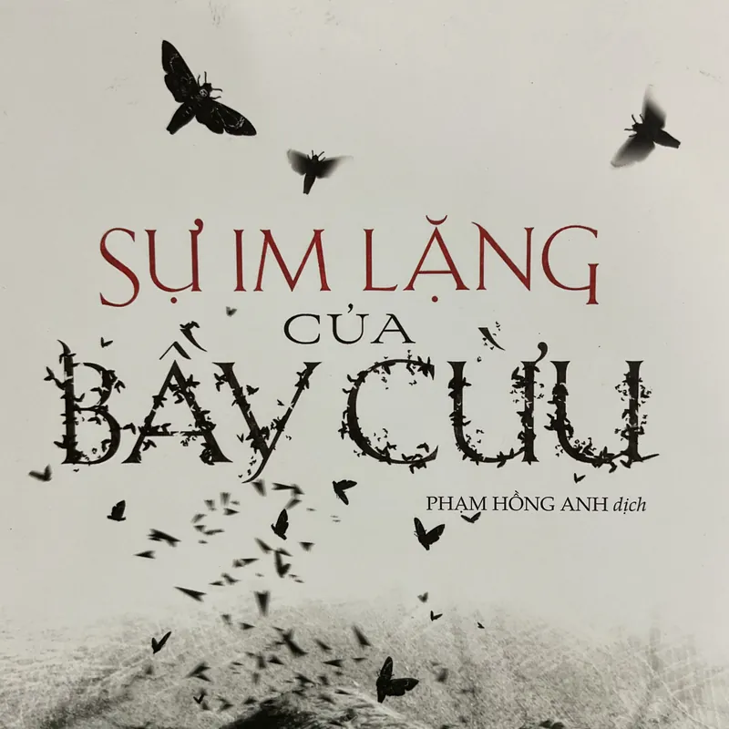 [KINH DỊ - TÂM LÝ] Sự im lặng của bầy cừu - Thomas Harris 714461