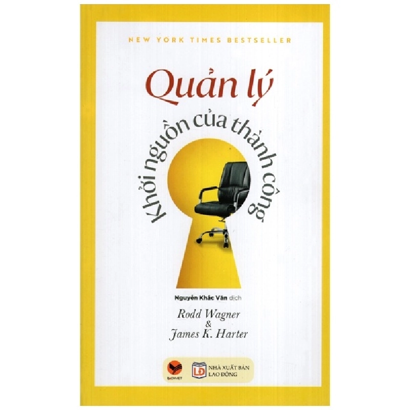 Quản Lý - Khởi Nguồn Của Thành Công - James K. Harter, Rodd Wagner 293896