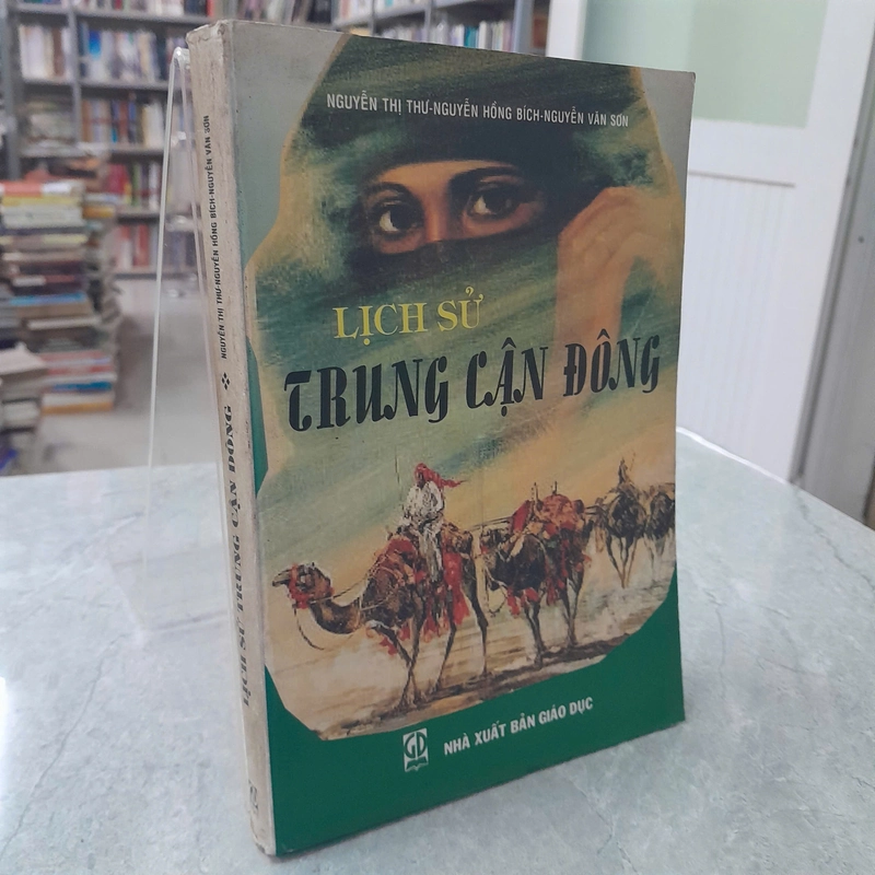 LỊCH SỬ TRUNG CẬN ĐÔNG - NGUYỄN THỊ THƯ 463506