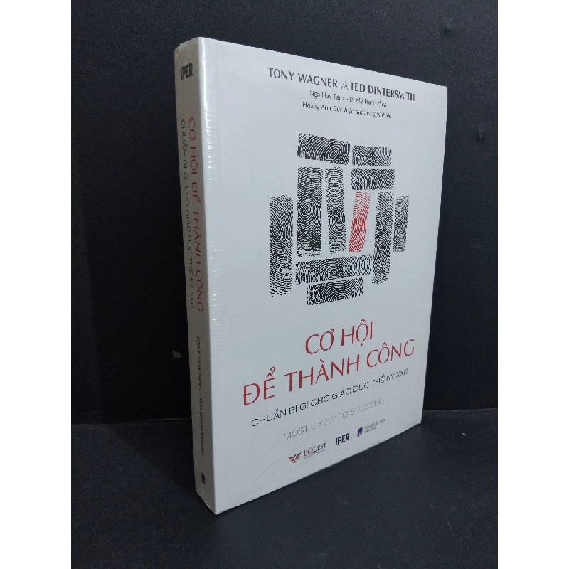 [Sách Cũ SCGR] Cơ hội để thành công chuẩn bị gì cho giáo dục thế kỷ XXI mới 100% HCM2811 Tony Wagner & Ted Dintersmith KỸ NĂNG 702125
