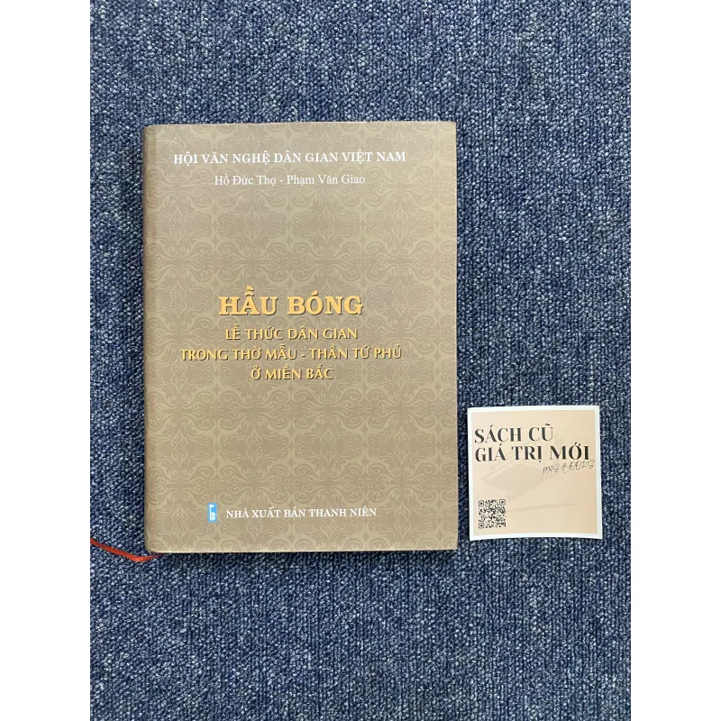 Hầu bóng - Lễ thức dân gian trong thờ mẫu thần tứ phủ ở Miền Bắc 752102