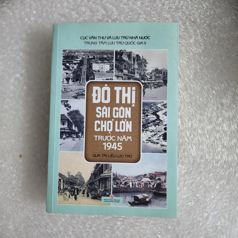 Đô thị Sài Gòn Chợ Lớn trước 1945 qua tài liệu lưu trữ | chữ ký 2 tác giả  459858