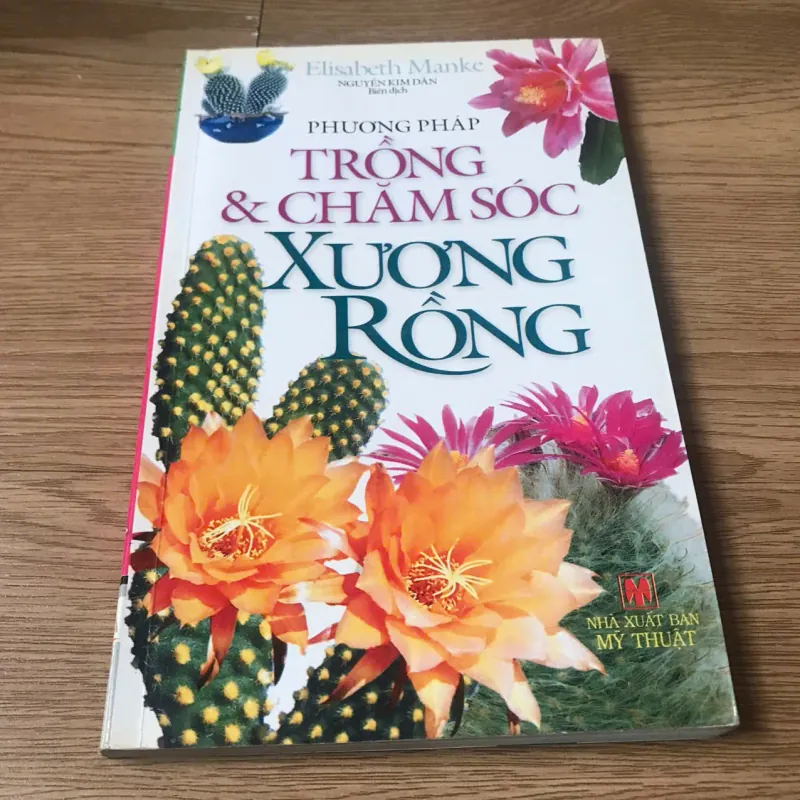Phương pháp trồng và chăm sóc xương rồng - Elisabeth Manke 762168