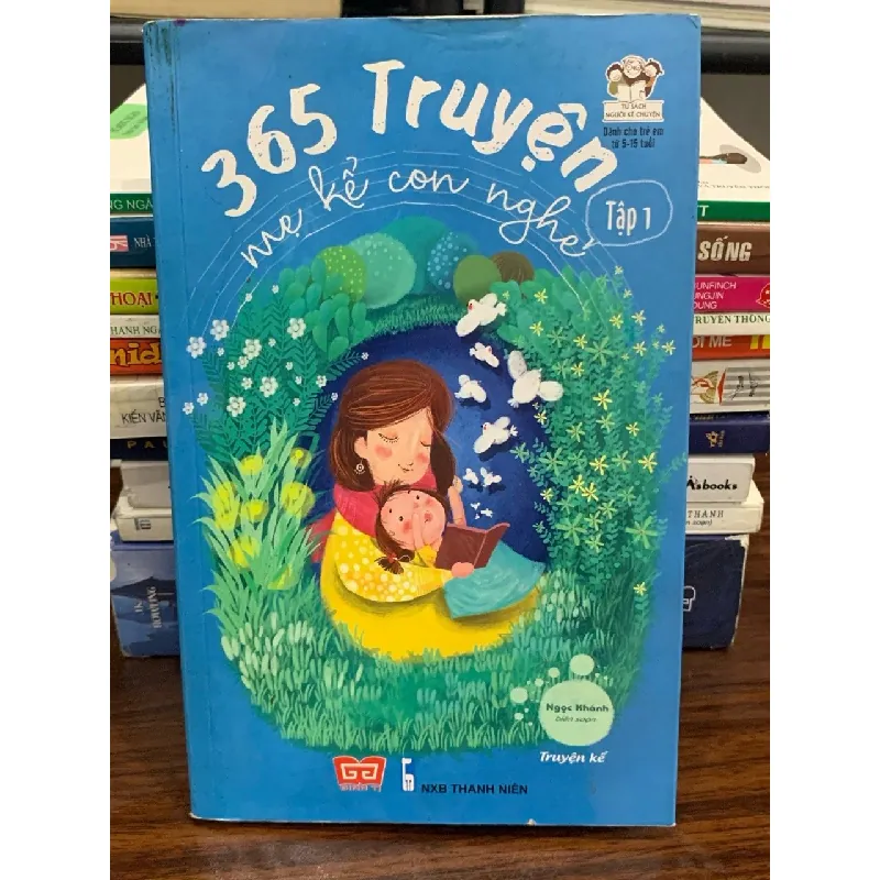 365 truyện mẹ kể con nghe tập 1- Ngọc Khánh 598622