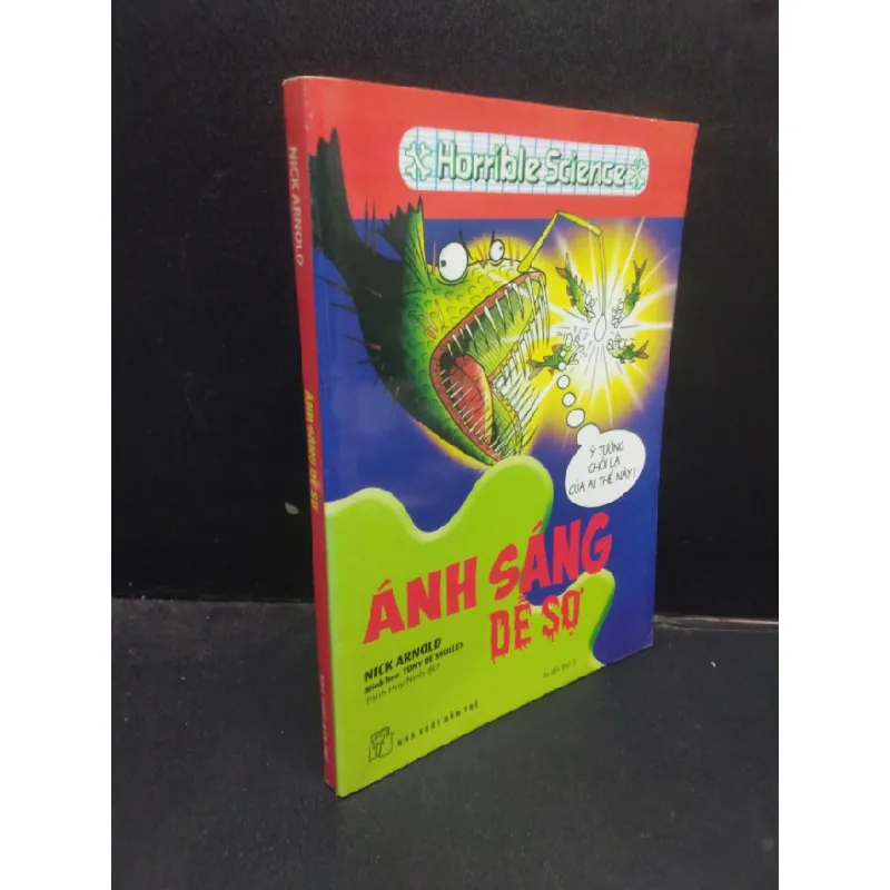 [Sách Cũ SCGR] Ánh sáng dễ sợ Nick Arnold 2018 mới 70% ố vàng HCM2704 khoa học 685388