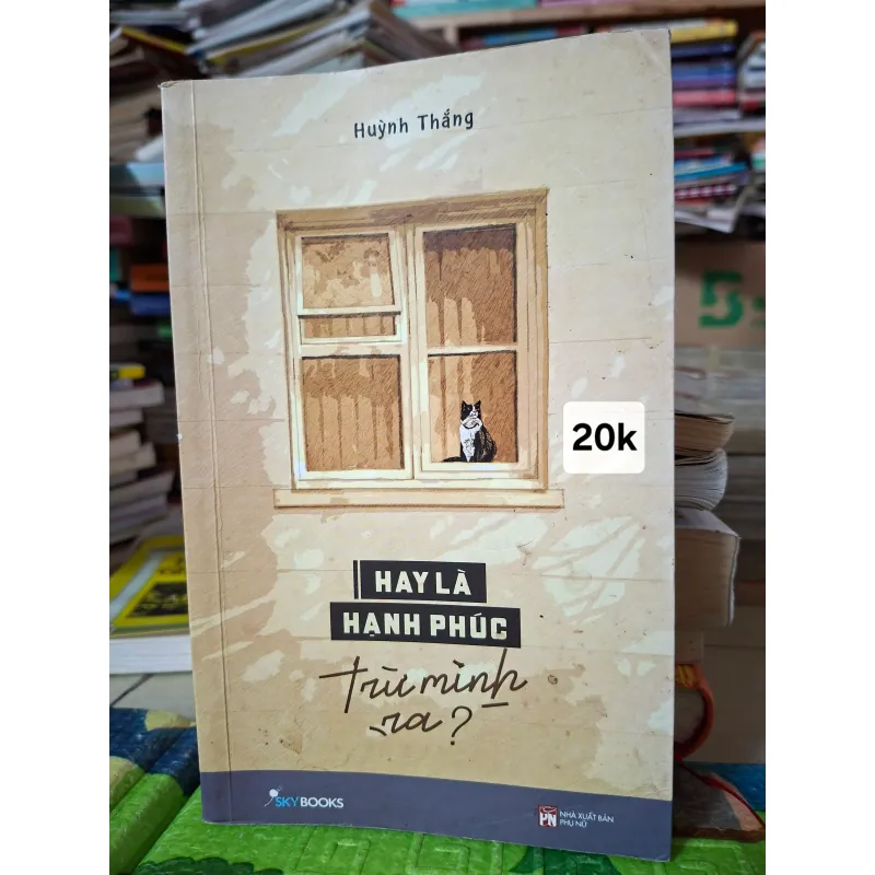 Hay Là Hạnh Phúc Trừ Mình Ra? 788655