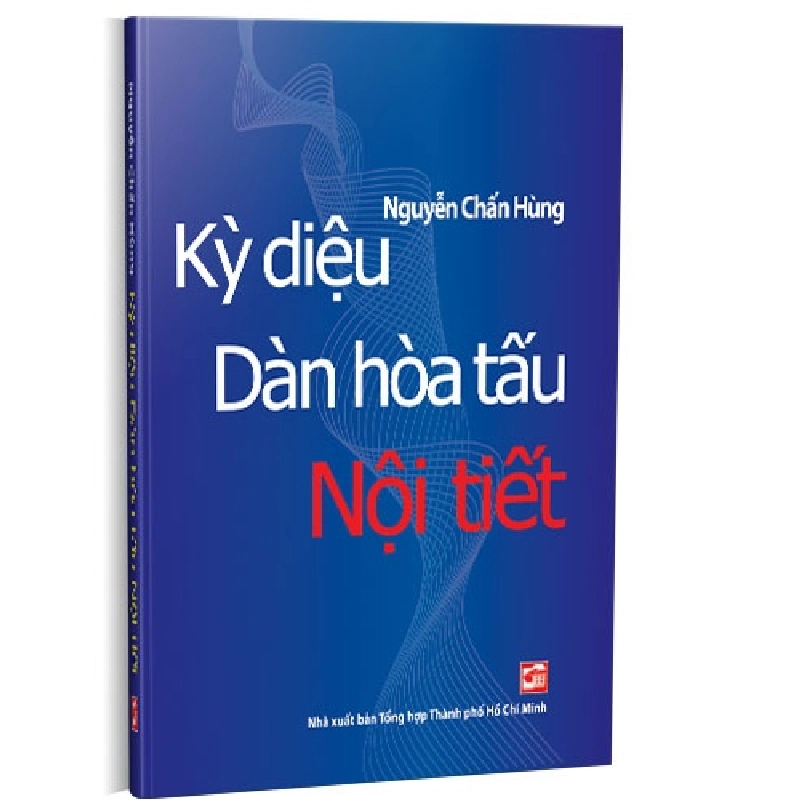 Kỳ diệu dàn hòa tấu nội tiết (TB 2018) mới 100% GS. BS Nguyễn Chấn Hùng 2018 HCM.PO 161128