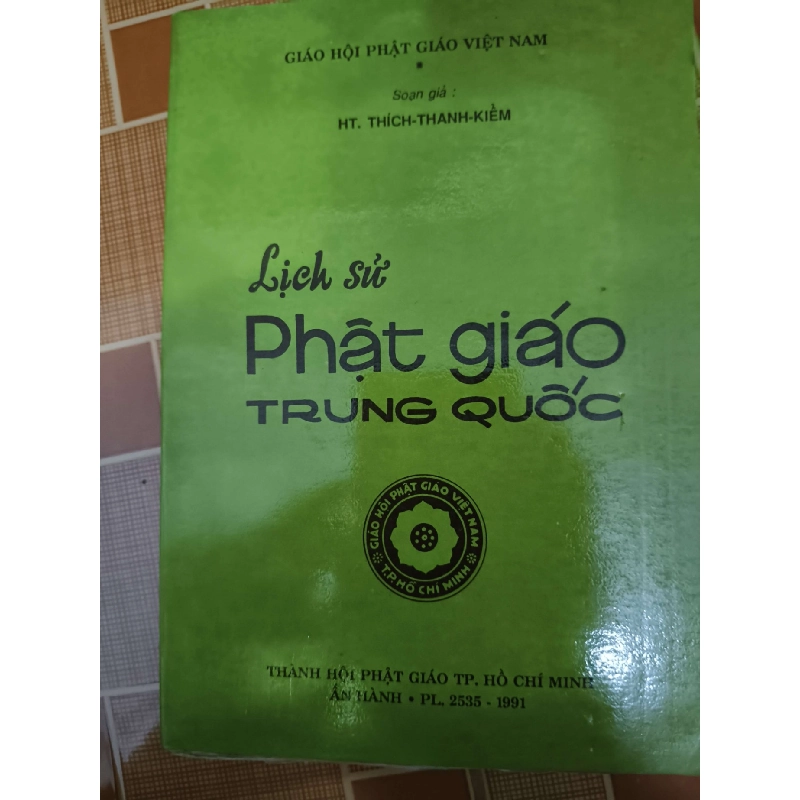 Lịch sử phật giáo Trung Quốc - 1991 - 308 trang - LỊCH SỬ - CHÍNH TRỊ - TRIẾT HỌC - ANTQ2911-54 712610