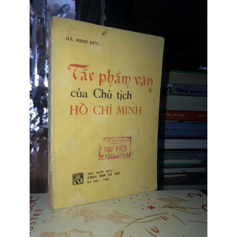 Tác phẩm văn của Chủ tịch Hồ Chí Minh - Hà Minh Đức 932706