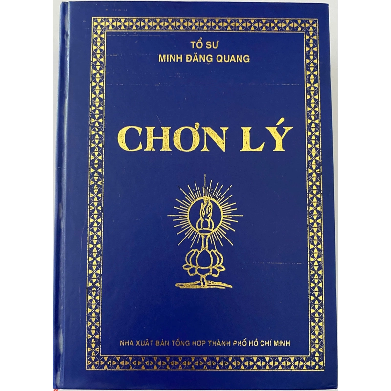 Chơn lý - Tổ sư Minh Đăng Quang (còn mới 90%) 365605