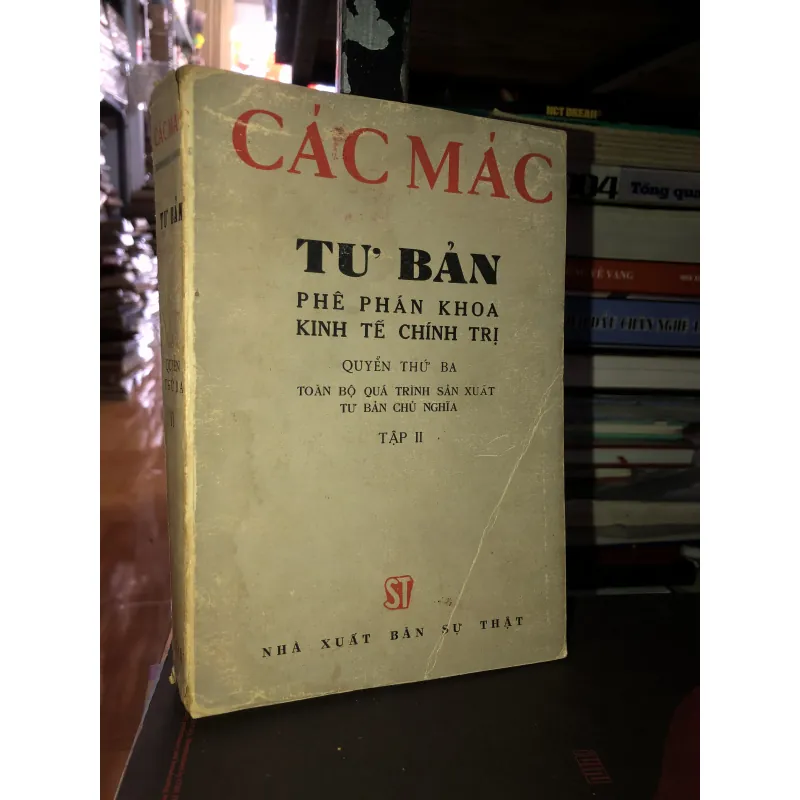 Các Mác tư bản-Phê phán khoa kinh tế chính trị quyển 3 toàn bộ quá trình sản xuất TBCN ll 991246