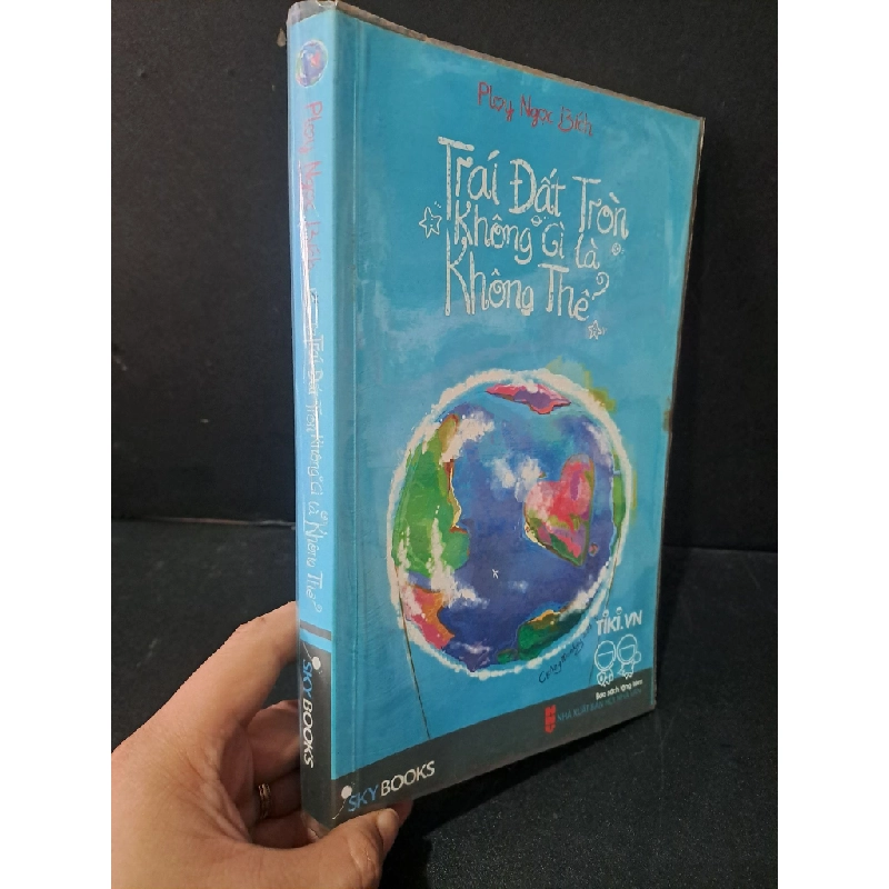 Trái đất tròn không gì là không thể mới 80% ố 2013 Ploy Ngọc Bích HCM1604 VĂN HỌC Blogmeo 27525 464747