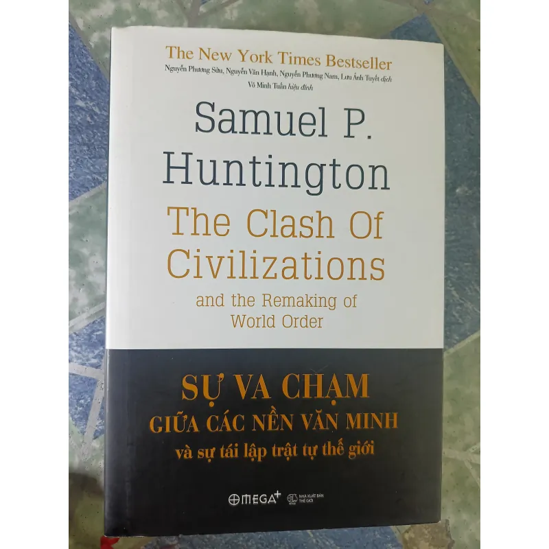 Sự va chạm giữa các nền văn minh và sự tái lập trật tự thế giới -  Samuel P. 1040387