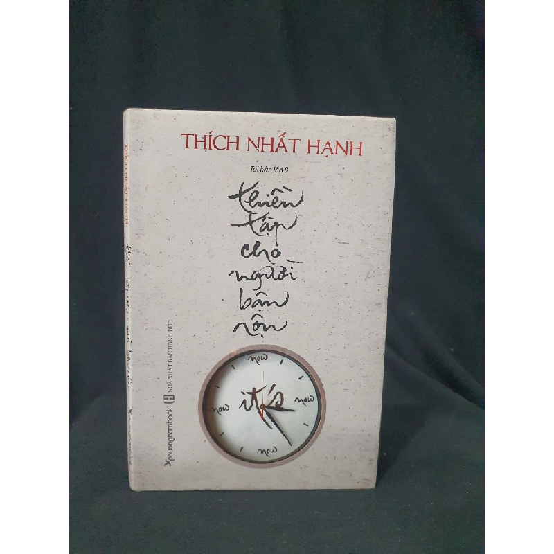 Thiền tập cho người bận rộn mới 80% 2019 -HCM205 Thích Nhất Hạnh SÁCH KỸ NĂNG 380785