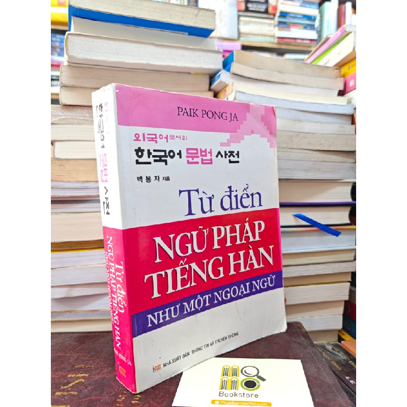 TỪ ĐIỂN NGỮ PHÁP TIẾNG HÀN NHƯ MỘT NGOẠI NGỮ - PAIK PONGJA 143521