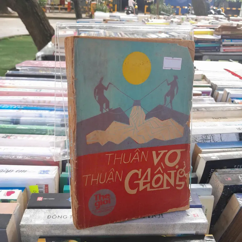 THUẬN VỢ THUẬN CHỒNG - VŨ BẰNG, HOÀNG THỊ TRÂM 688857