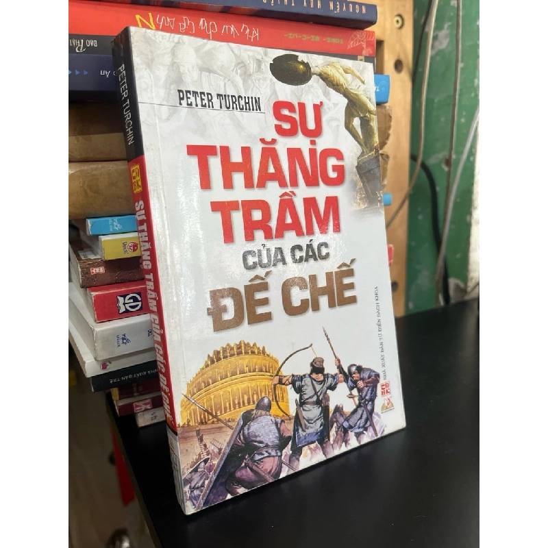 Sự thăng trầm của các đế chế - Peter Turchin 932460