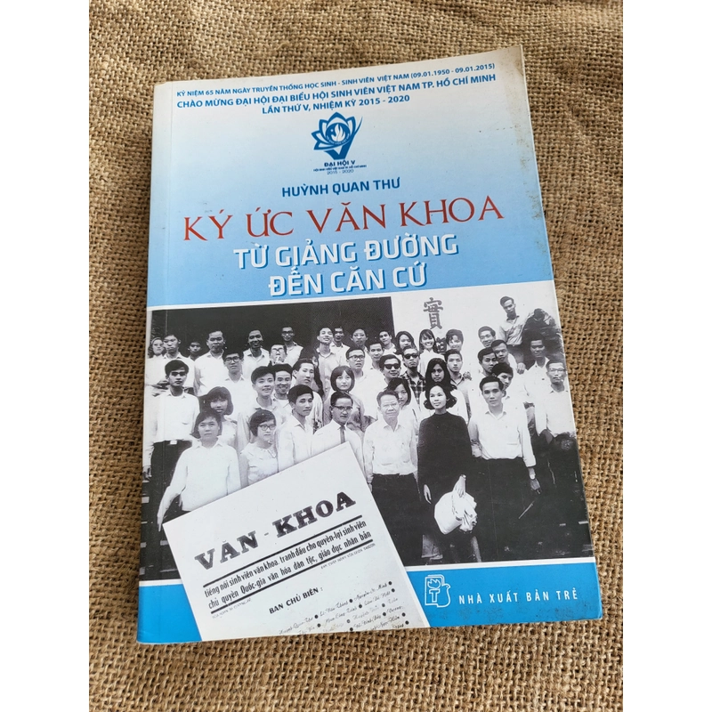 Ký ức Văn Khoa từ giảng đường đến căn cư (trường Văn Khoa Sài Gòn nay là đại học KHxH&Nv 369369