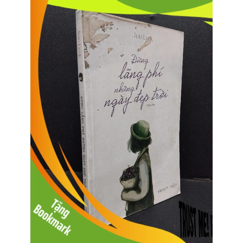 (TẶNG BOOKMARK) Đừng lãng phí những ngày đẹp trời Jinie Lynk mới 80% bẩn bìa 2017 RBK.ASB0609 943625