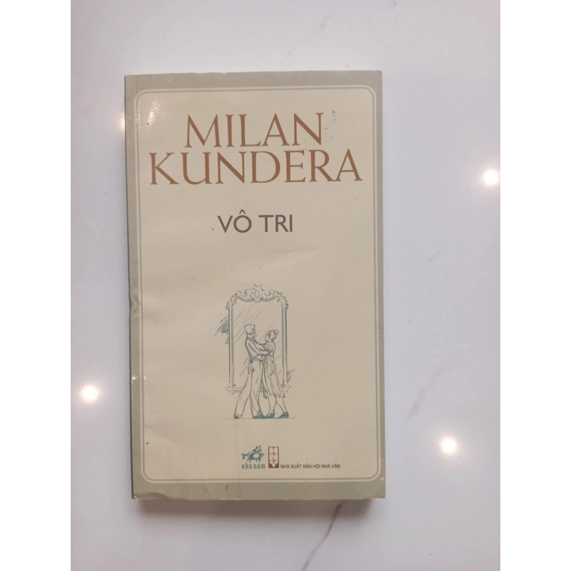 Vô tri - Milan Kundera 201468