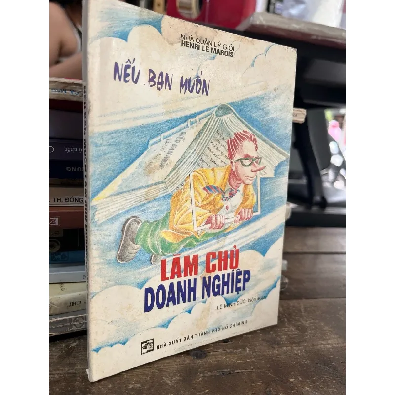Nếu bạn muốn làm chủ doanh nghiệp - Henri Le Marois 606072