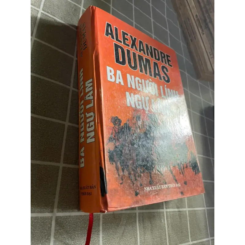 BA CHÀNG LÍNH NGỰ LÂM,  Alexandre Dumas, BÌA CỨNG 556959