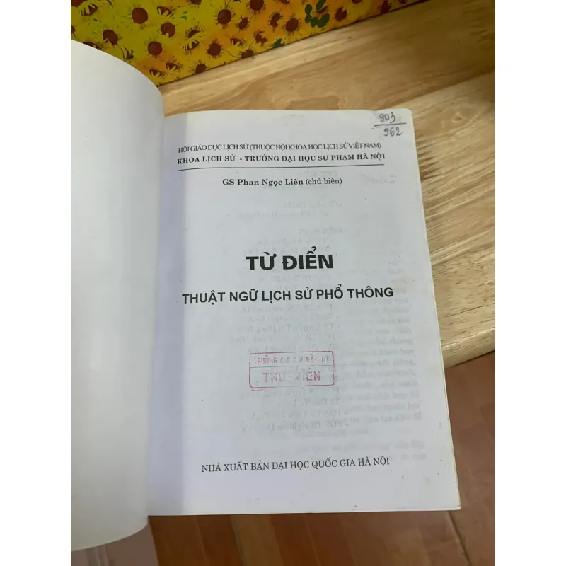 Từ Điển Thuật Ngữ Lịch Sử Phổ Thông - GS. Phan Ngọc Liên 928061