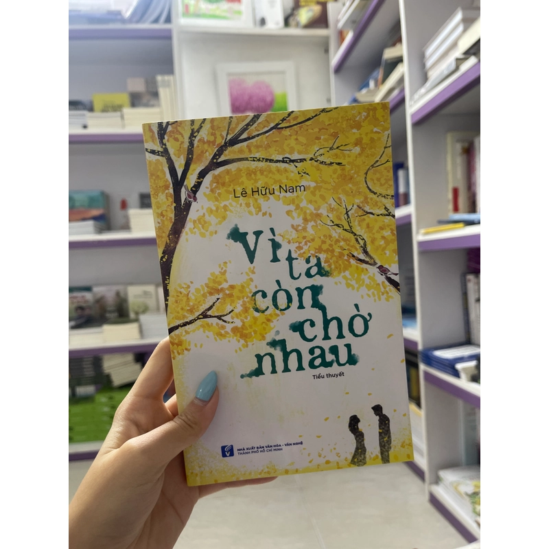 Vì còn ta chờ nhau - Lê Hữu Nam 454963