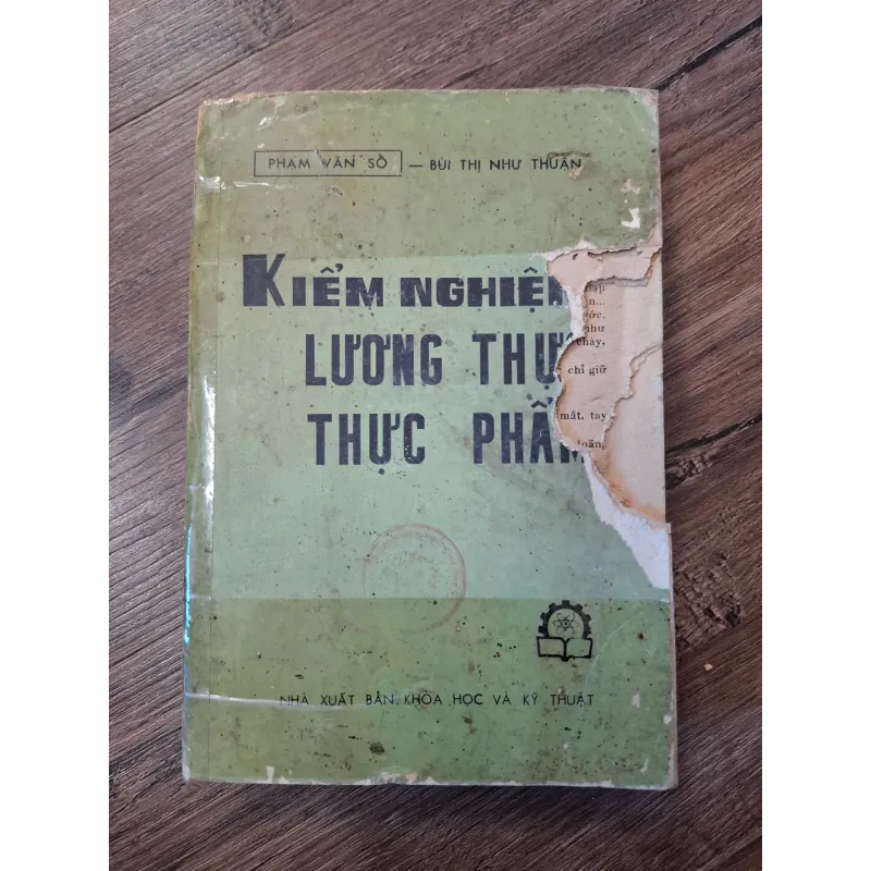Kiểm nghiệm lương thực thực phẩm - Phạm Văn Sổ, Bùi Thị Như Thuận - Khoa học kỹ thuật 702245