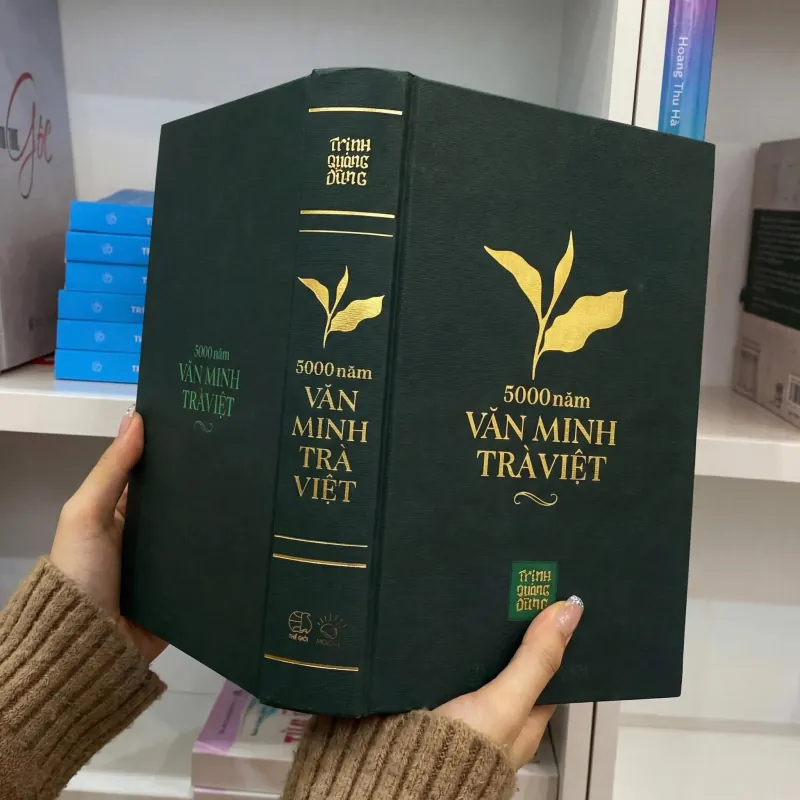 5000 Năm Văn Minh Trà Việt- Trịnh Quang Dũng ( ấn bản đặc biệt). 931540