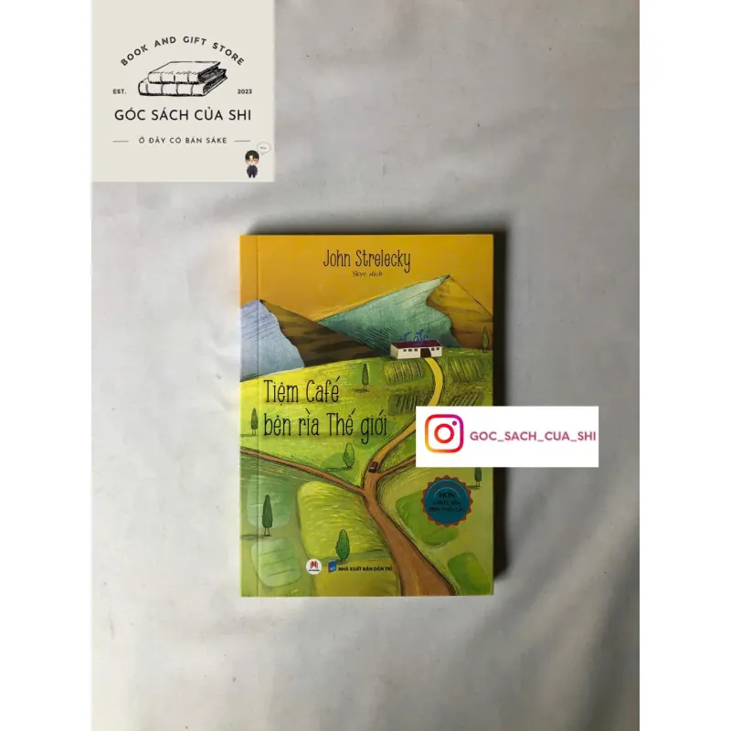 Tiệm Café Bên Rìa Thế Giới - John Strelecky 758406