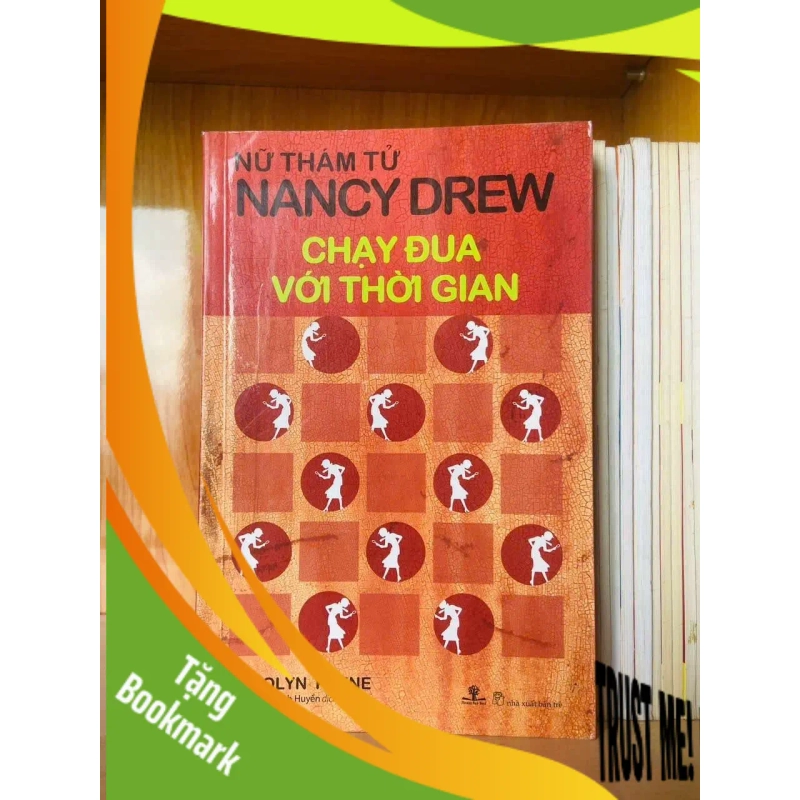 (TẶNG BOOKMARK) Chạy đua với thời gian - Nancy Drew VĂN HỌC RBK0810 940994