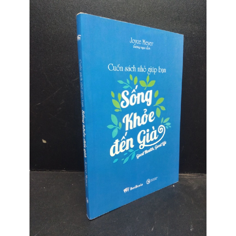 Cuốn sách nhỏ giúp bạn sống khỏe đến già, Joyce Meyer mới 90% bẩn nhẹ HCM.ASB1003 78654