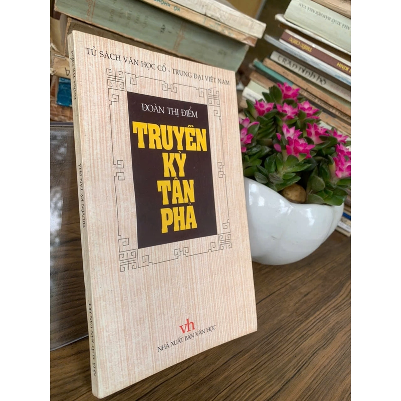 Truyền Kỳ tân phả _ Đoàn Thị Điểm 358493