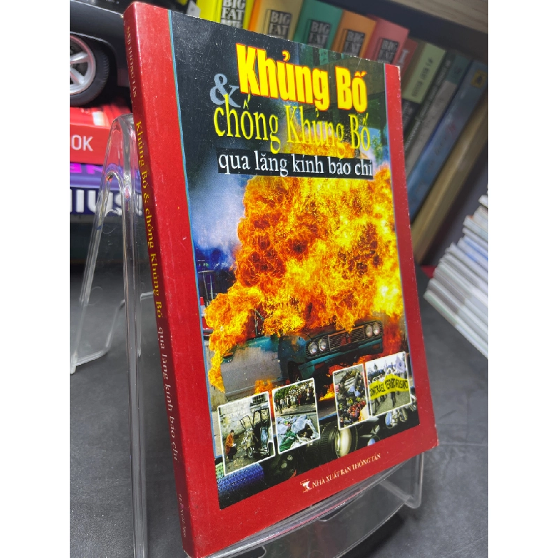 Khủng bố và chống khủng bố qua lăng kính báo chí 2006 mới 80% bẩn viền nhẹ HPB2705 SÁCH LỊCH SỬ - CHÍNH TRỊ - TRIẾT HỌC 451197