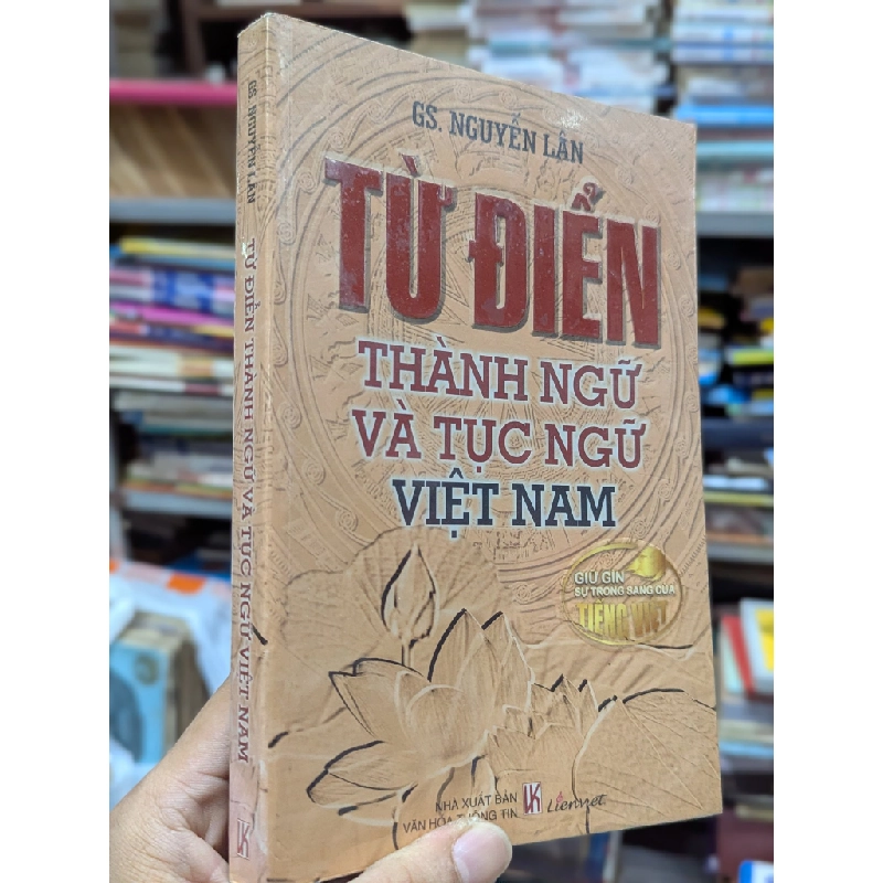 Từ điển thành ngữ và tục ngữ Việt Nam - Giáo sư Nguyễn Lân 421508