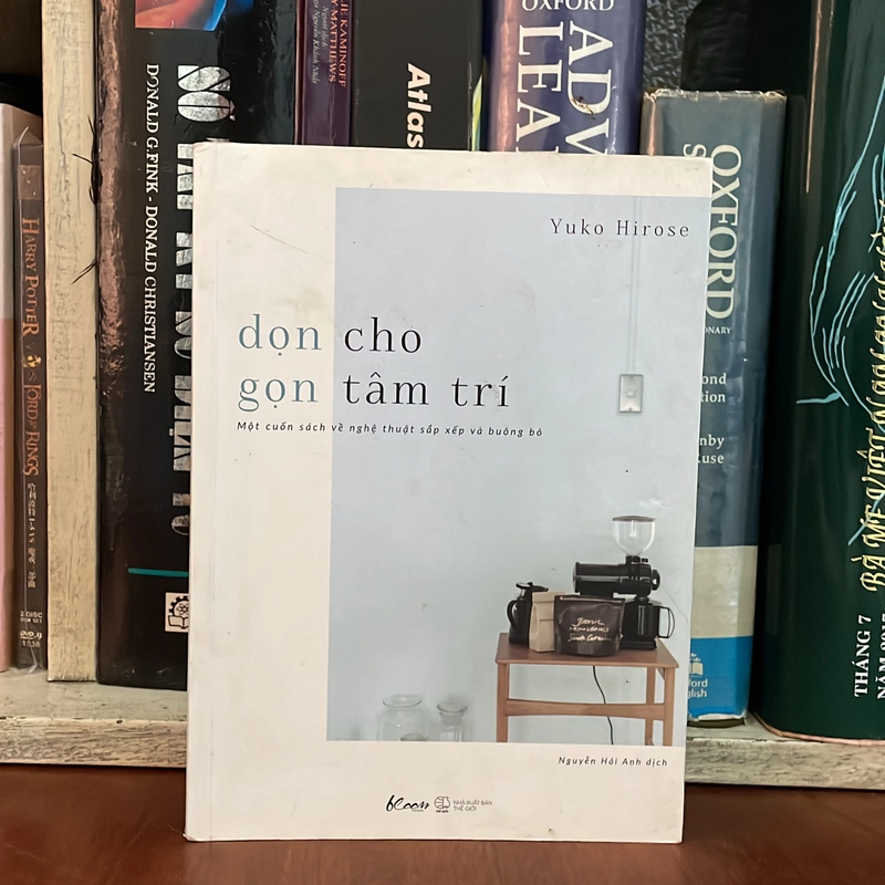 II Tựa sách: Dọn Cho Gọn Tâm Trí - YUKO HIROSE - 2019 544503