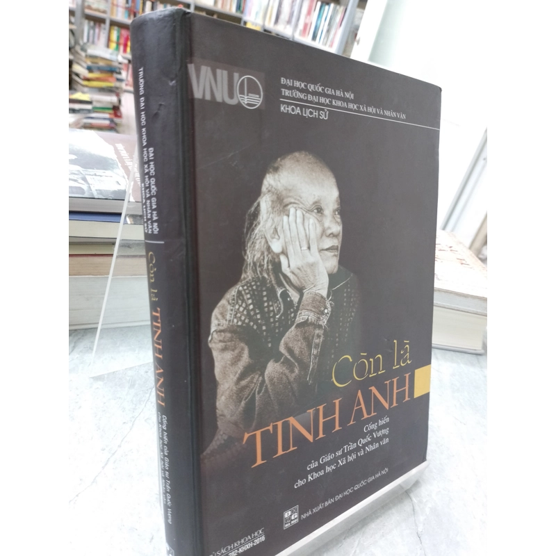 CÒN LÀ TINH ANH CỐNG HIẾN CỦA GIÁO SƯ TRẦN QUỐC VƯỢNG CHO KHOA HỌC XÃ HỘI VÀ NHÂN VĂN 493401