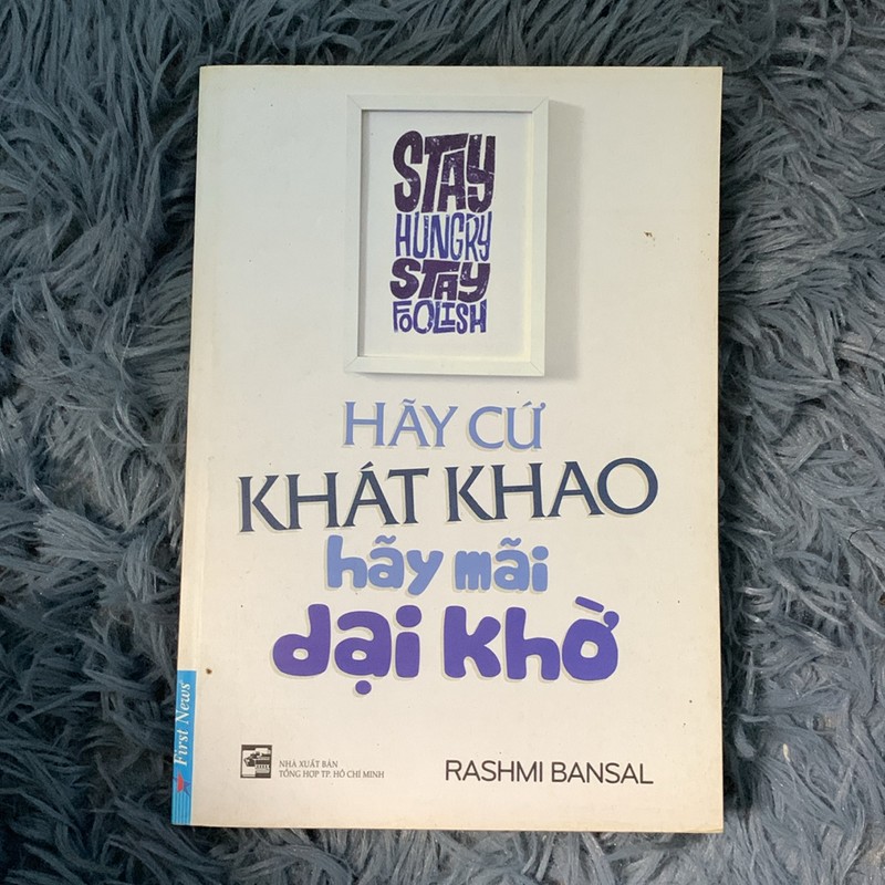 Hãy cứ khát khao hãy mãi dại khờ 178576