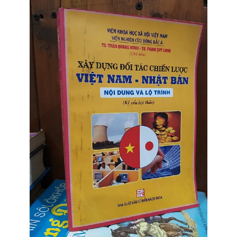 Xây dựng đối tác chiến lược Việt Nam - Nhật Bản - TS. Trần Quang Minh, TS. Phạm Quý Long 598306