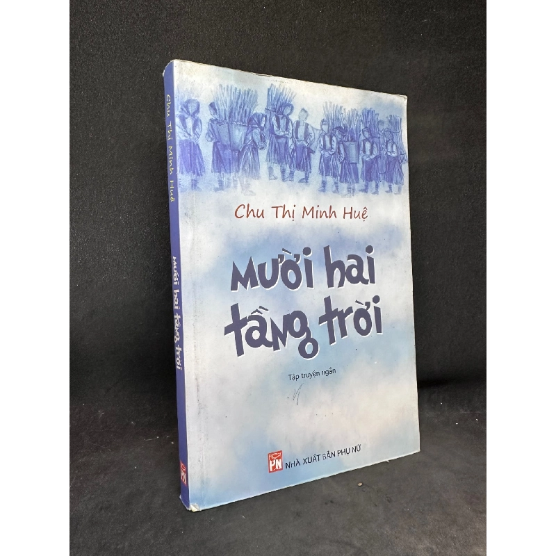 Mười hai tầng trời Chu Thị Mình Huệ New 80% SBM2104 911370