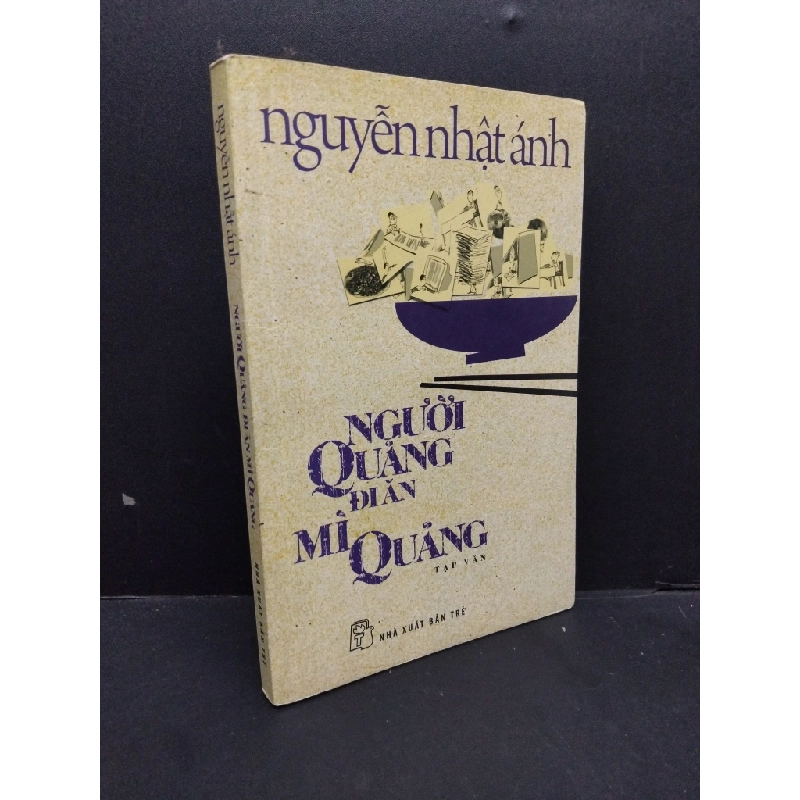 Người Quảng đi ăn mì Quảng mới 70% ố vàng 2014 HCM1410 Nguyễn Nhật Ánh VĂN HỌC 309184