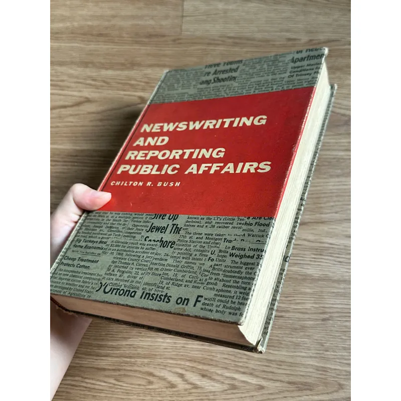 Newswriting and Reporting Public Affairs - Bush 787558