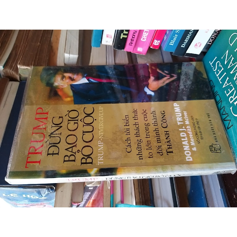 Đừng bao giờ bỏ cuộc - Donald J. Trump 161426