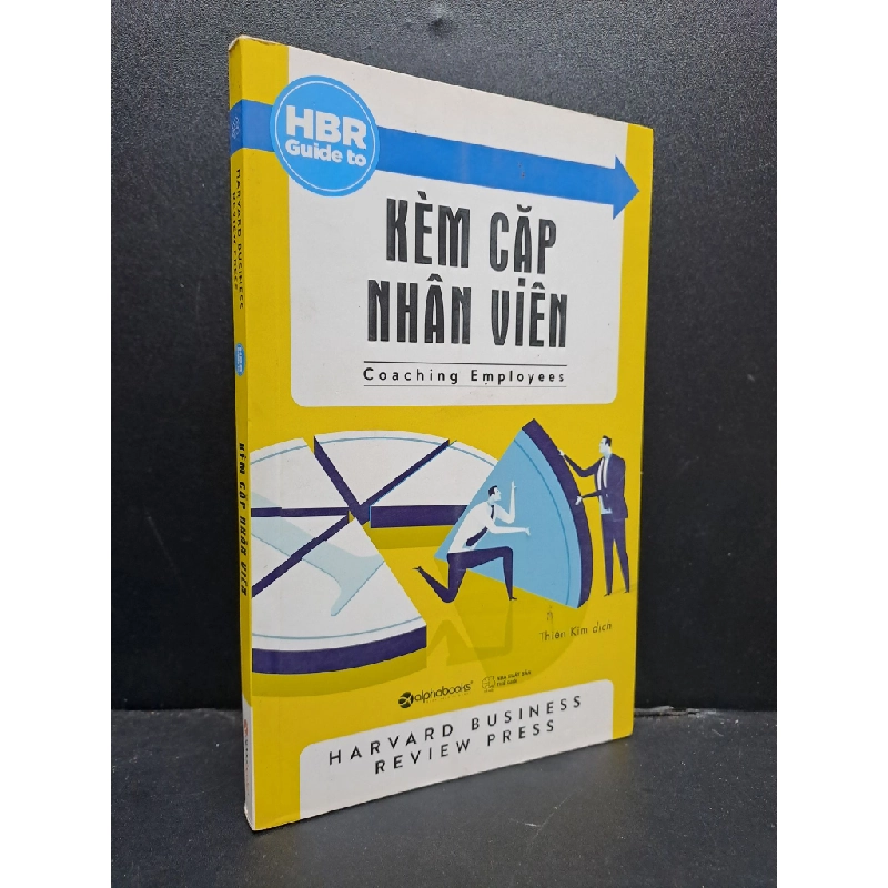 Kèm cặp nhân viên mới 90% 2016 HCM0107 HBR Guide to QUẢN TRỊ 177349