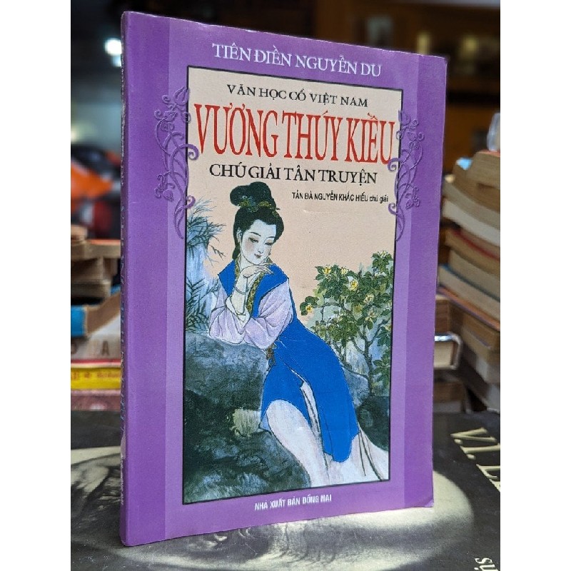 VƯƠNG THUÝ KIỀU CHÚ GIẢI TÂN TRUYỆN - TẢN ĐÀ NGUYỄN KHẮC HIẾU CHÚ GIẢI 164468