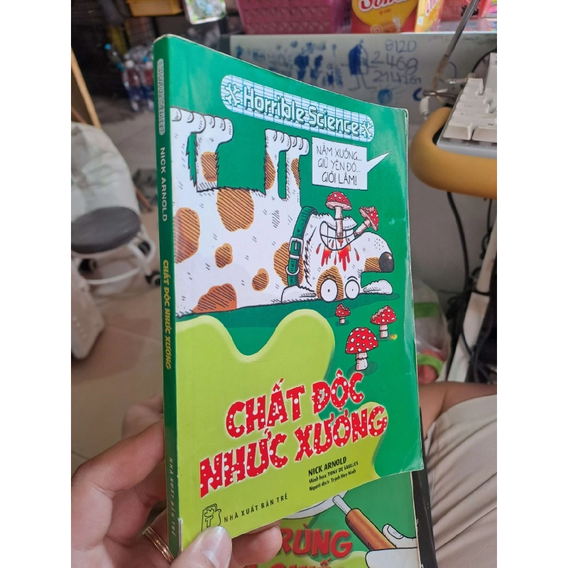 (TẶNG BOOKMARK) Chất độc nhức xương - Nick Arnold KHOA HỌC ĐỜI SỐNG RBK1008 940972